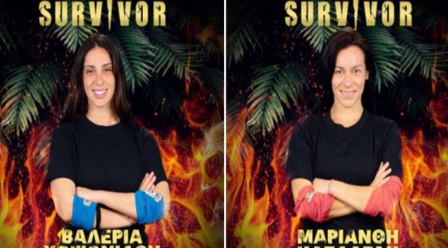 «Survivor»: Βαλέρια Χοψονίδου και Μαριάνθη Κάσδαγλη μπήκαν στο ριάλιτι