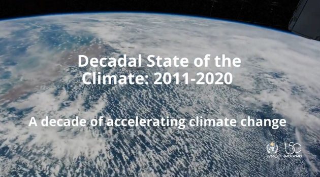 Παγκόσμιος Μετεωρολογικός Οργανισμός: Έρευνα διαπιστώνει την επιτάχυνση της κλιματικής αλλαγής τη δεκαετία 2011-’20